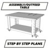 Assembly/Outfeed Table - Step by Step Plans