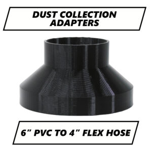 6" PVC to 4" Flex Hose Dust Collection Adapter