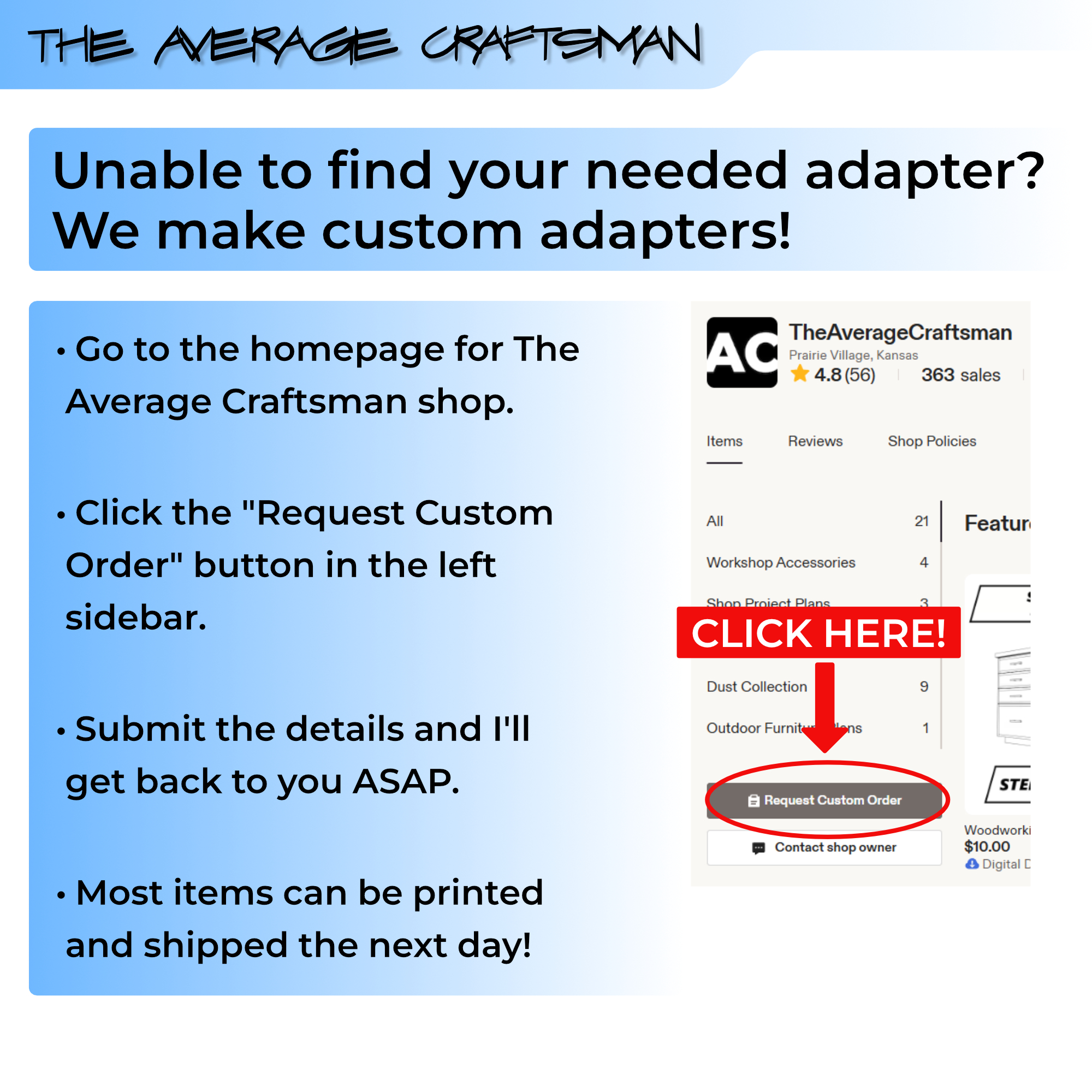 The Average Craftsman custom dust collection adapter request graphic, for adapters connecting 6 inch SCH40 PVC to 4 inch SCH40 PVC or other sizes